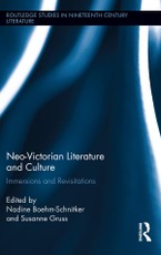 Neo-Victorian Literature and Culture