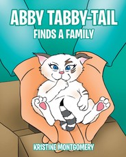 Abby Tabby-Tail Finds a Family