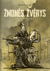 Žmonės ir žvėrys Dievų miške