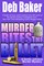 Murder Bites the Bullet: A Gertie Johnson Murder Mystery