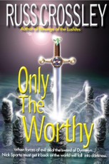 Only The Worthy