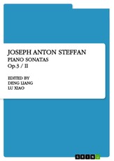 Joseph Anton Steffan. Piano Sonatas Op.3 / II