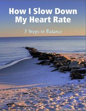 How I Slow Down My Heart Rate