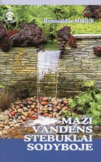 Maži vandens stebuklai sodyboje