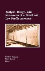 Analysis, Design, and Measurement of Small and Low-Profile Antennas