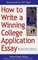 How to Write a Winning College Application Essay, Revised 4th Edition