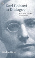 Karl Polanyi In Dialogue