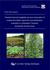 Towards improved vegetable use and conservation of cowpea and lablab: atronomic and participatory evaluation in northeastern Tanzanaia and genetic diversity study