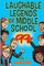 Laughable Legends of Middle School 99