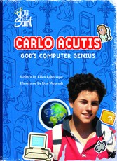 Carlo Acutis God's Computer Genius