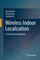 Wireless Indoor Localization
