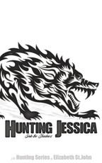 Hunting Jessica - Book 1 - The Hunting Series