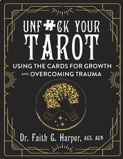 Unfuck Your Tarot