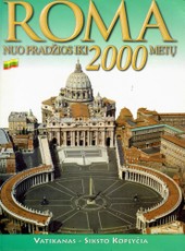 Roma nuo pradžios iki 2 000 metų. Vatikanas - Siksto koplyčia