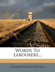 Words to Labourers...