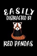 Easily Distracted By Red Pandas