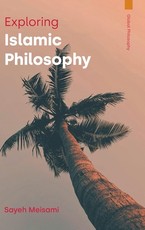 Exploring Islamic Philosophy