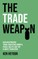 Heydon, K: Trade Weapon