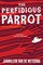 The Perfidious Parrot