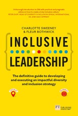 Inclusive Leadership: The Definitive Guide to Developing and Executing an Impactful Diversity and Inclusion Strategy