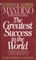 The Greatest Success in the World