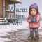 A Warm Winter for Me