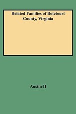 Related Families of Botetourt County, Virginia (Rev)