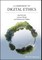 A Companion to Digital Ethics