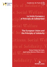 La UniÃÂ³n Europea y el principio de solidaridad / The European Union and the Principle of Solidarity