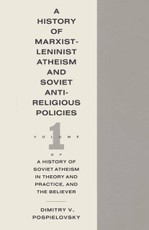 History Of Marxist-Leninist Atheism And Soviet Antireligious