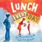 Lunch Every Day
