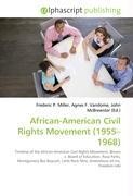 African-American Civil Rights Movement (1955-1968)