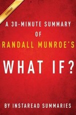 Summary of What If?