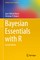 Bayesian Essentials with R