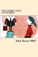 The Subjection Of Women