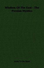 Wisdom of the East - The Persian Mystics