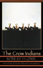 The Crow Indians (Second Edition)