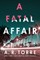 A Fatal Affair