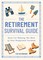 The Retirement Survival Guide