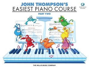 John Thompson's Easiest Piano Course - Part 2 Beginner Piano Method Book with Online Audio Step by Step Piano Lessons for Student Foundational Keyboard Training Sheet Music and Songbook