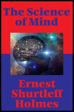 The Science of Mind (Impact Books)
