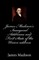 James Madison's Inaugural Addresses and First State of the Union address