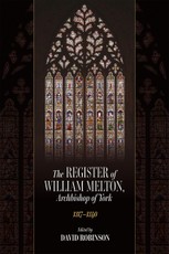 The Register of William Melton, Archbishop of York, 1317-1340