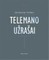 Telemano užrašai (knyga su defektais)