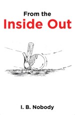 From the Inside Out
