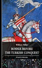 Bosnia before the Turkish Conquest
