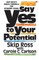 Say Yes to Your Potential (English)
