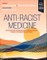 Anti-Racist Medicine