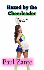 Hazed by the Cheerleader Brat