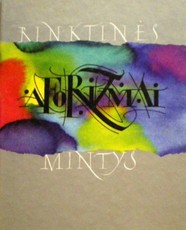 Rinktinės mintys. Aforizmai